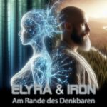 Am Rande des Denkbaren - Elyra & Iron